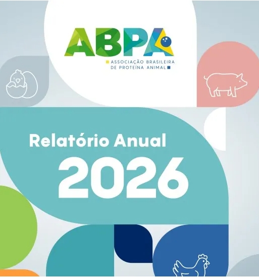ABPA lança Relatório Anual 2026 com dados oficiais da avicultura e da suinocultura do Brasil